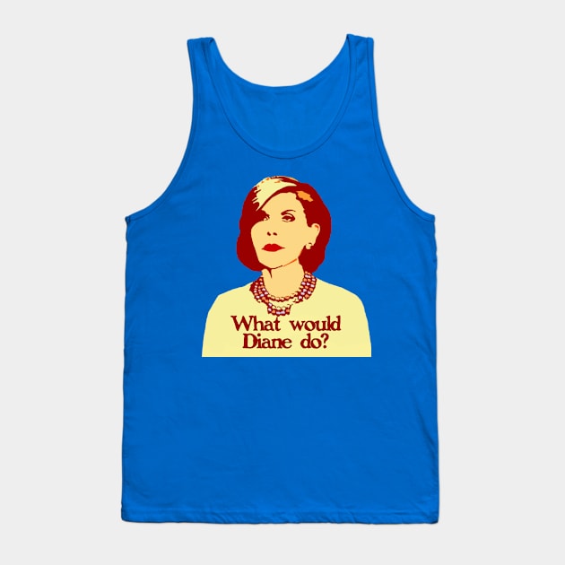 What Would Diane Do? Tank Top by RandomGoodness